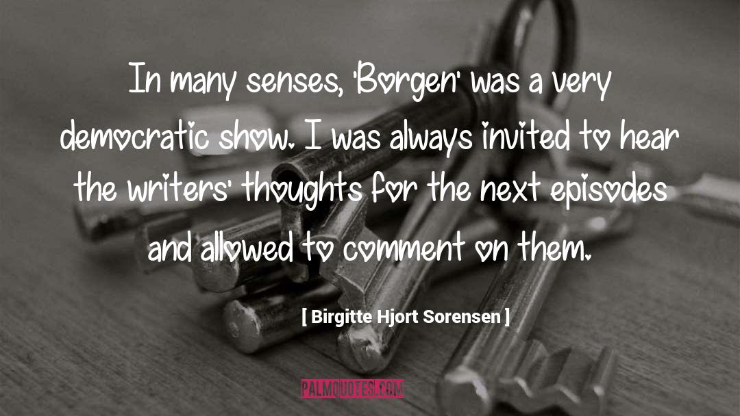 Birgitte Silvebow quotes by Birgitte Hjort Sorensen