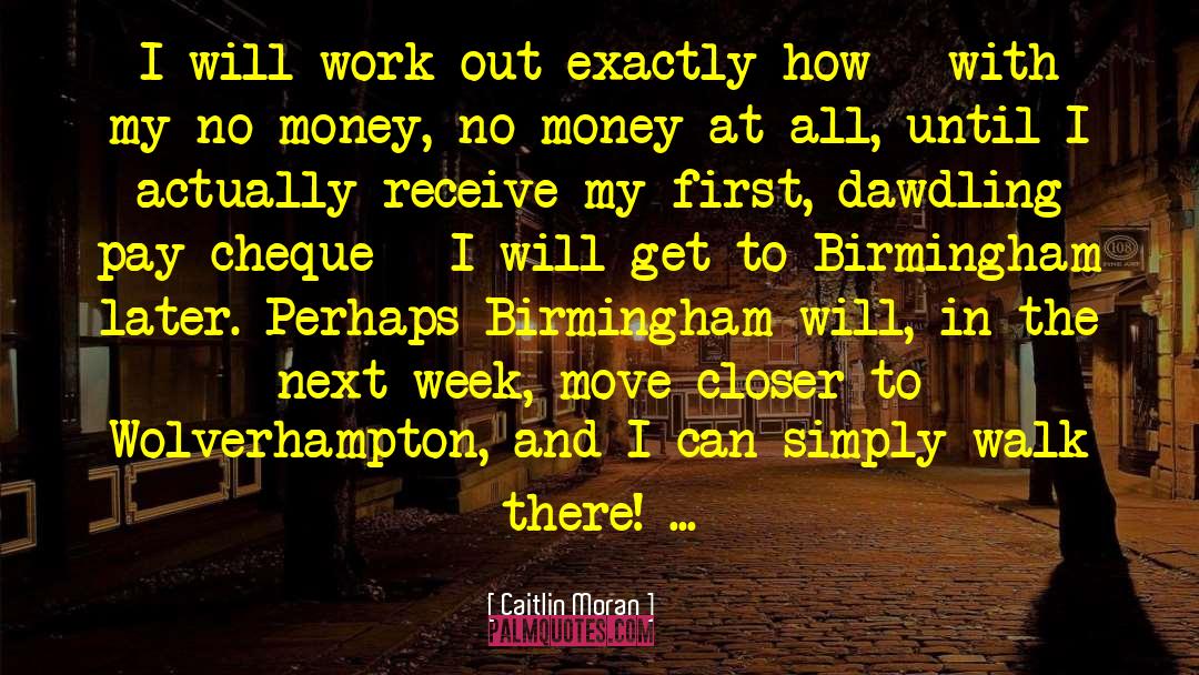 Birmingham quotes by Caitlin Moran