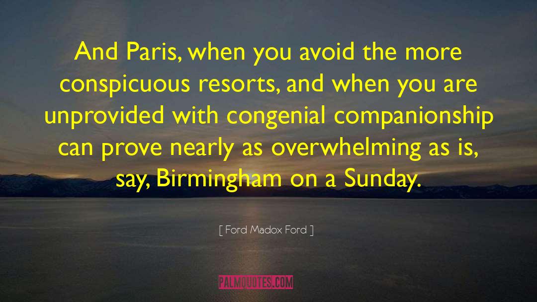 Birmingham quotes by Ford Madox Ford