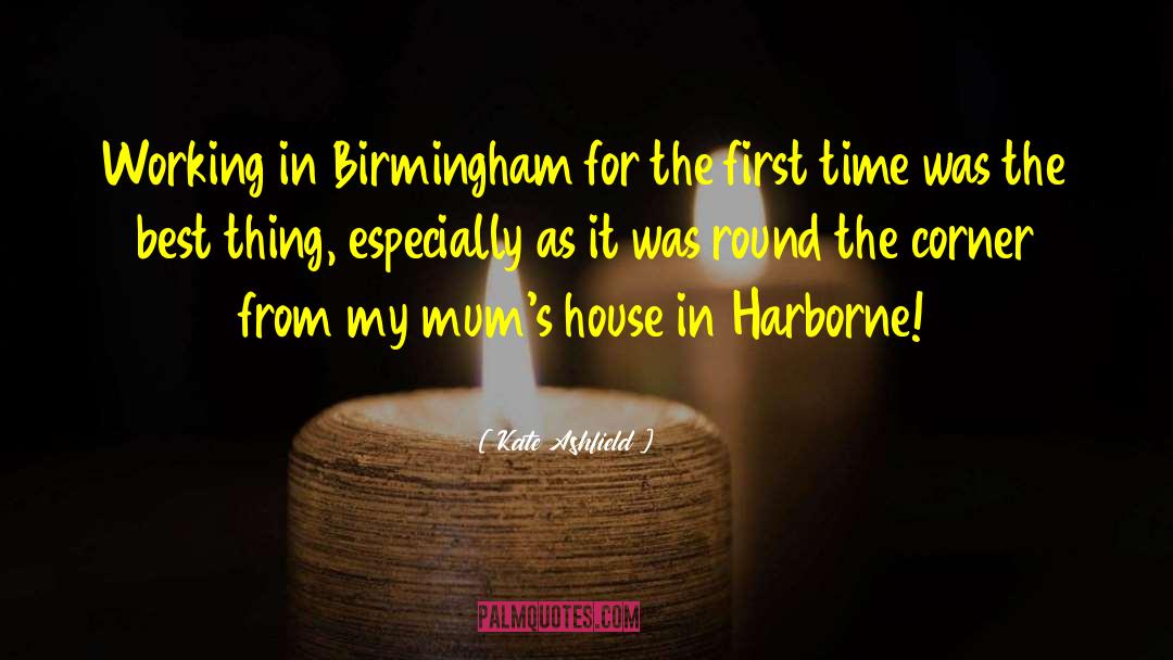 Birmingham quotes by Kate Ashfield