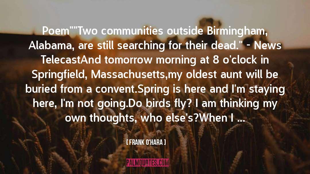 Birmingham quotes by Frank O'Hara