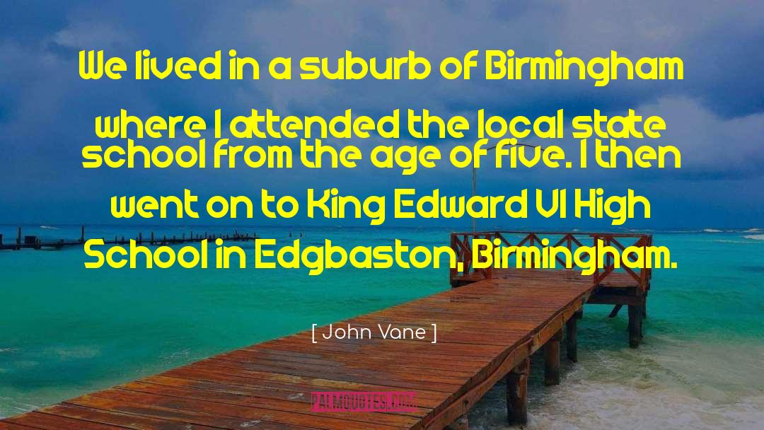 Birmingham quotes by John Vane