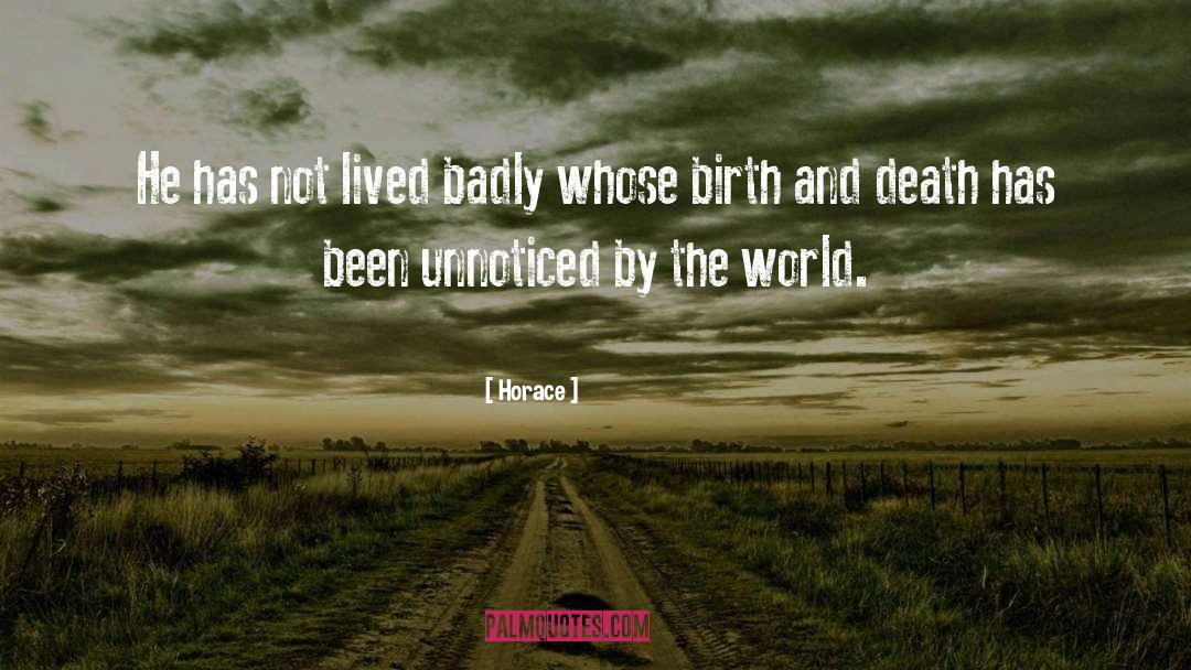 Birth And Death quotes by Horace