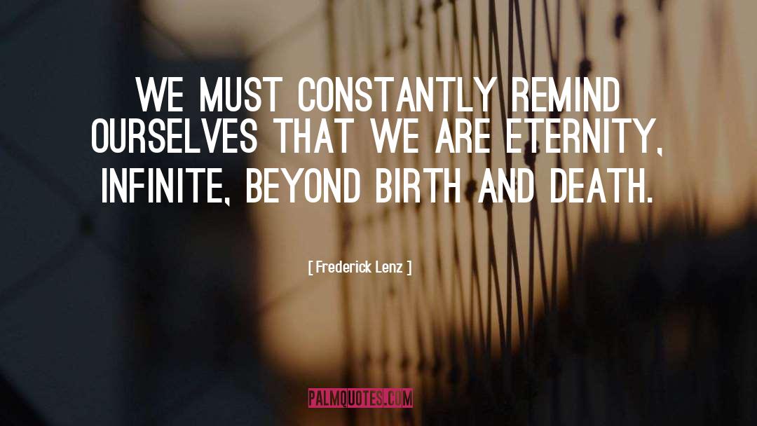 Birth And Death quotes by Frederick Lenz