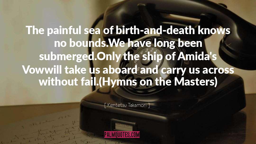 Birth And Death quotes by Kentetsu Takamori