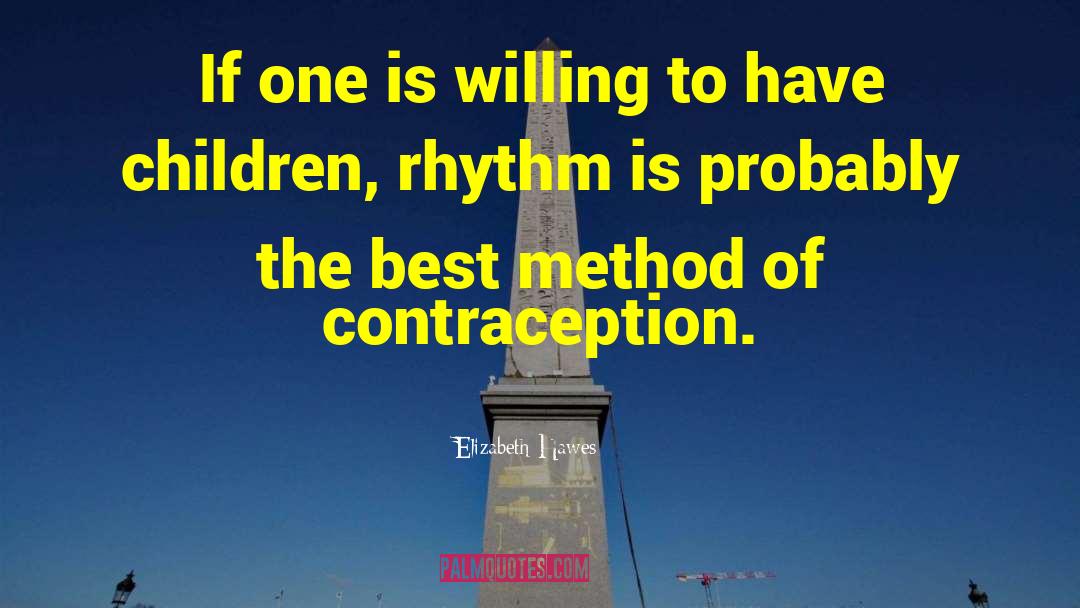 Birth Control quotes by Elizabeth Hawes