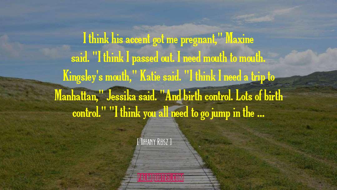 Birth Control quotes by Tiffany Reisz