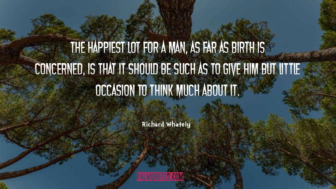 Birth Defect quotes by Richard Whately