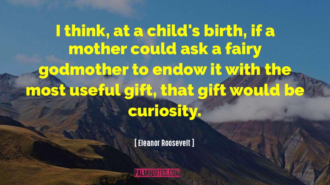 Birth Defects quotes by Eleanor Roosevelt