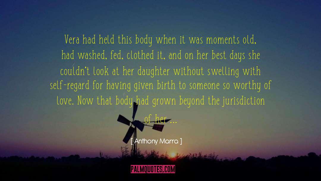 Birth Loss quotes by Anthony Marra