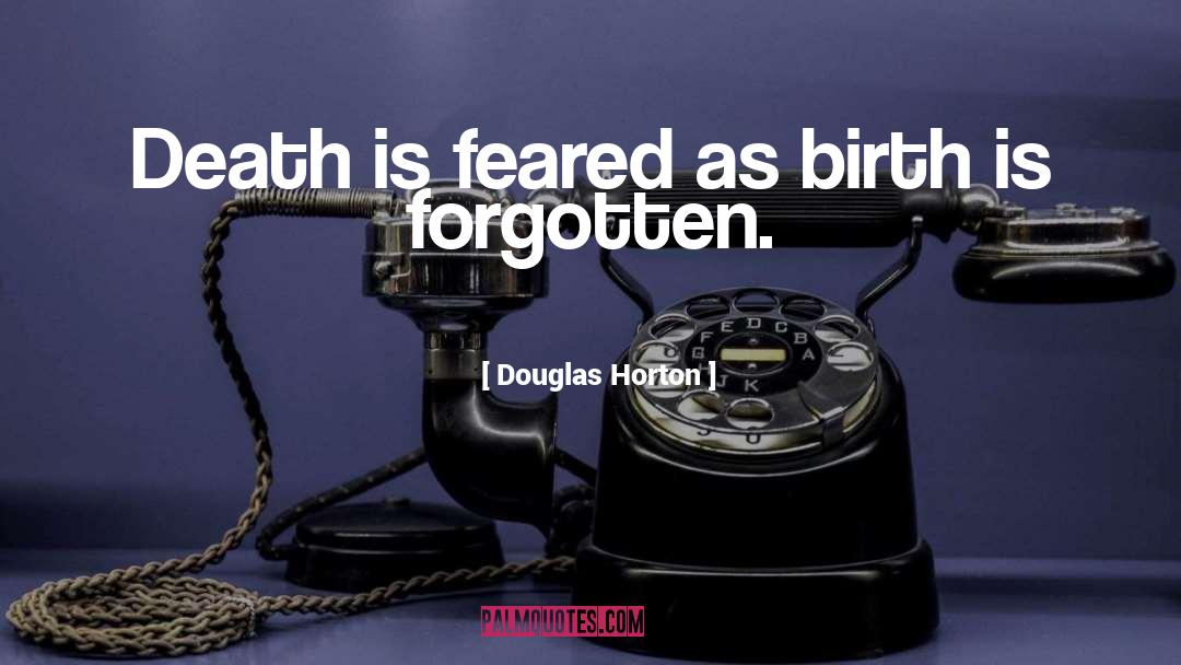 Birth Mother quotes by Douglas Horton