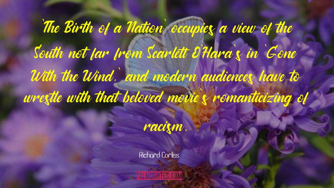 Birth Of A Nation quotes by Richard Corliss
