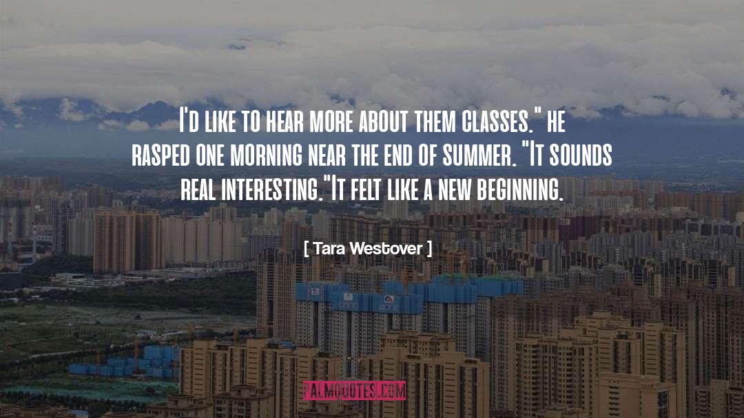 Birth Of A New Beginning quotes by Tara Westover