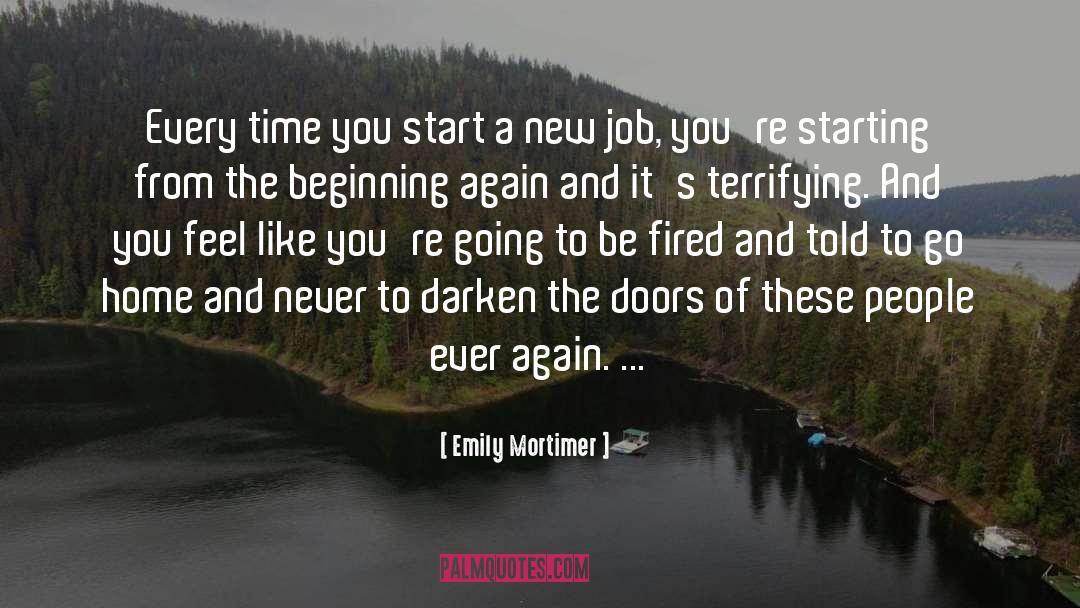 Birth Of A New Beginning quotes by Emily Mortimer