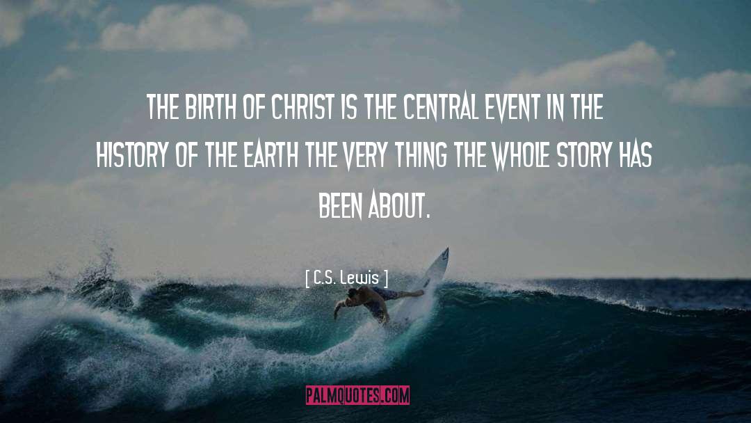 Birth Of Christ quotes by C.S. Lewis