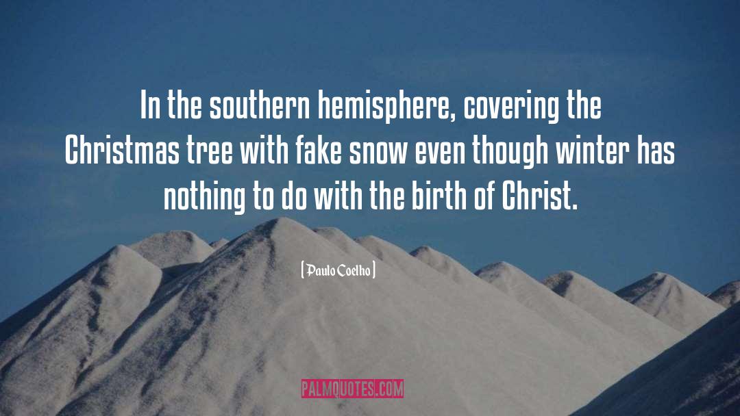Birth Of Christ quotes by Paulo Coelho