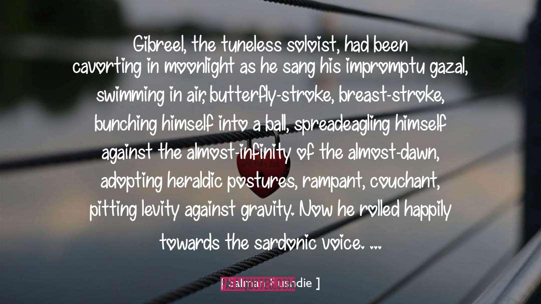 Birth Of The Butterfly quotes by Salman Rushdie