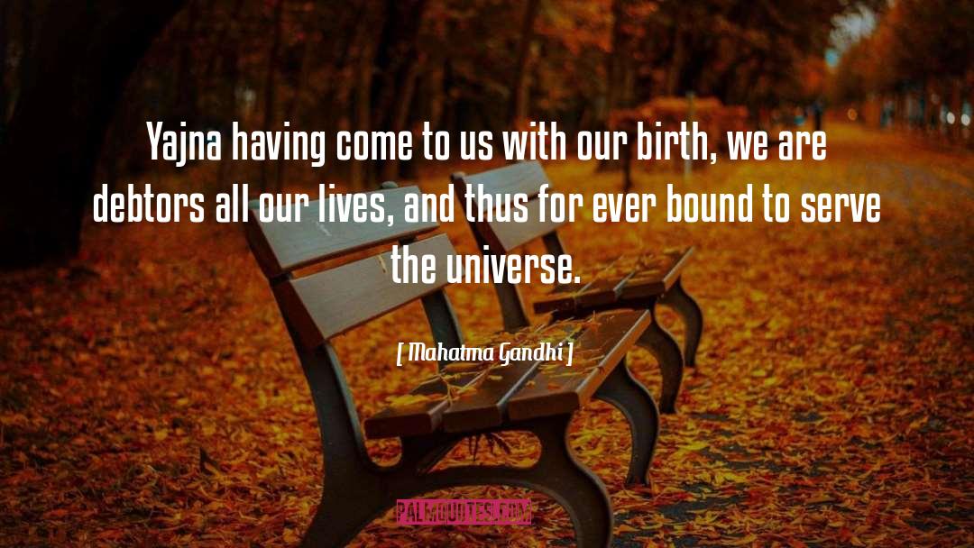Birth quotes by Mahatma Gandhi