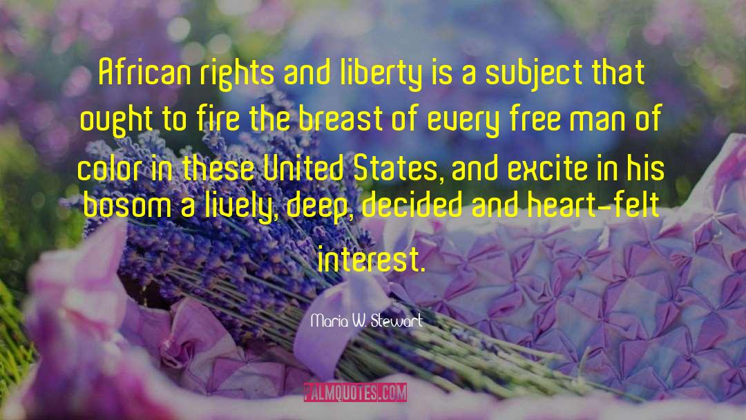 Birth Rights quotes by Maria W. Stewart