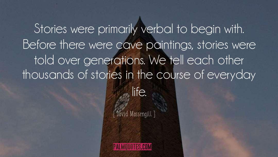 Birth Stories quotes by David Massengill