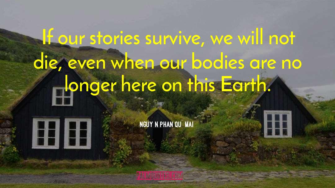 Birth Stories quotes by Nguyễn Phan Quế Mai