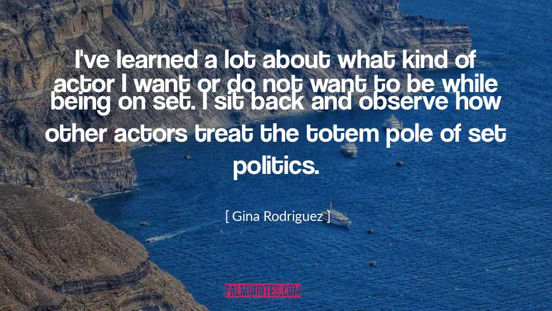 Birth Totem quotes by Gina Rodriguez