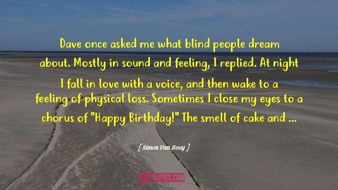 Birthday Big quotes by Simon Van Booy