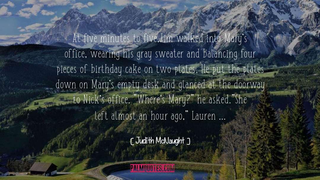 Birthday Cake quotes by Judith McNaught