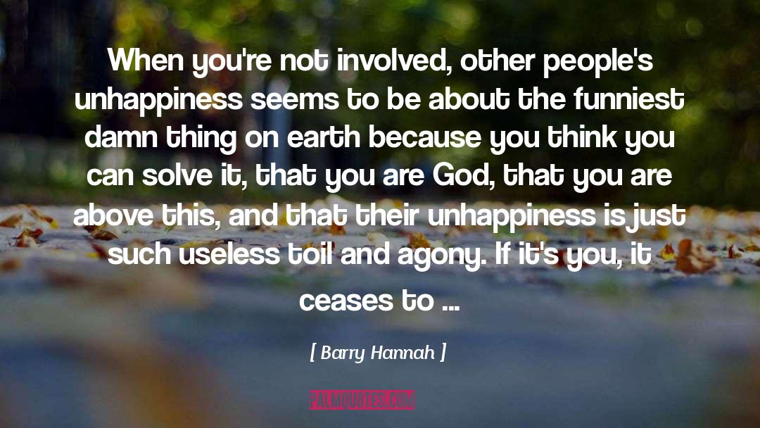 Birthday Comedy quotes by Barry Hannah