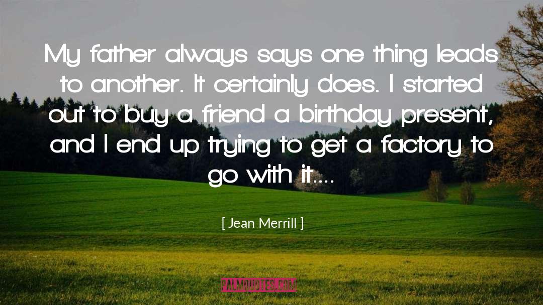 Birthday Greeting quotes by Jean Merrill