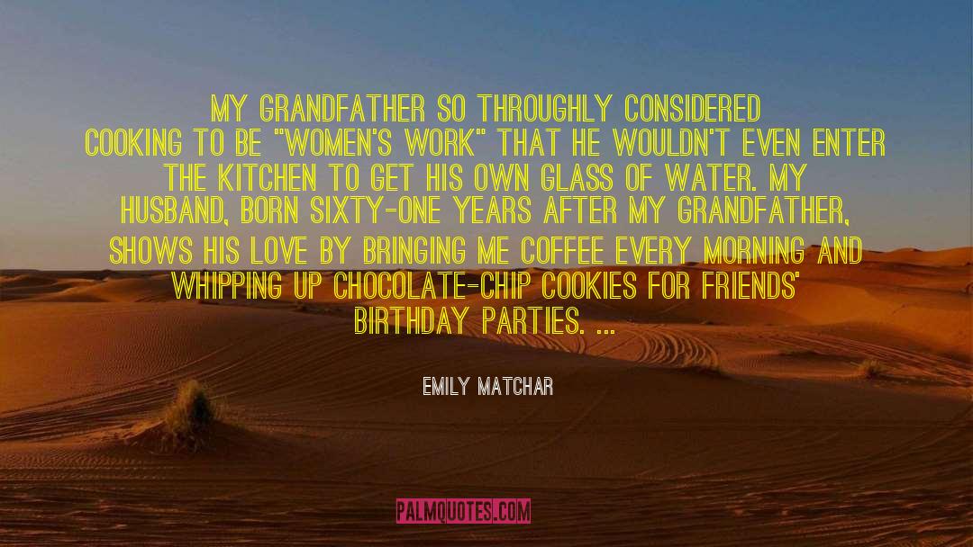 Birthday Greetins quotes by Emily Matchar