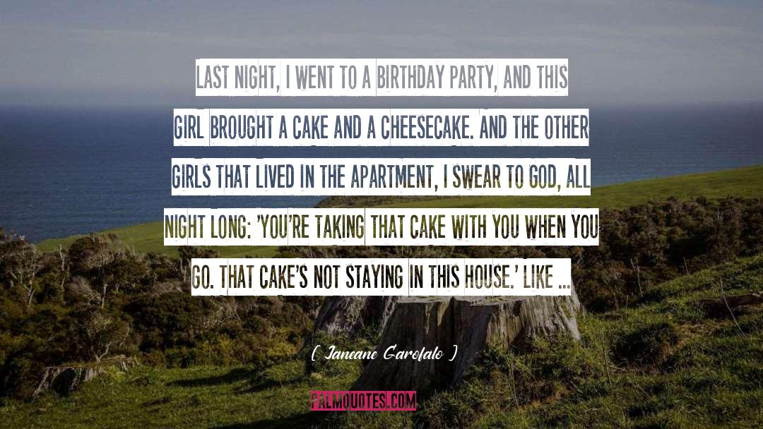 Birthday Party quotes by Janeane Garofalo