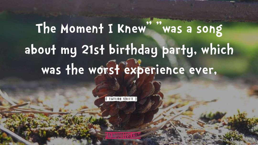 Birthday Party quotes by Taylor Swift