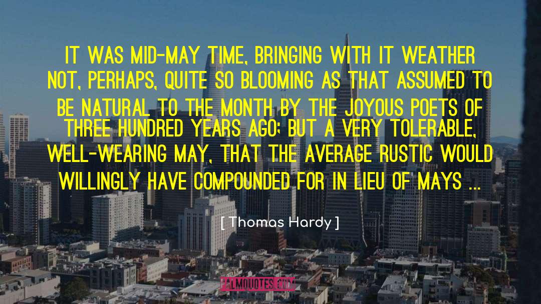 Birthday Poem For Thomas Hardy quotes by Thomas Hardy