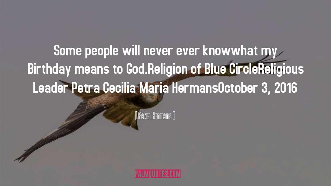 Birthday quotes by Petra Hermans