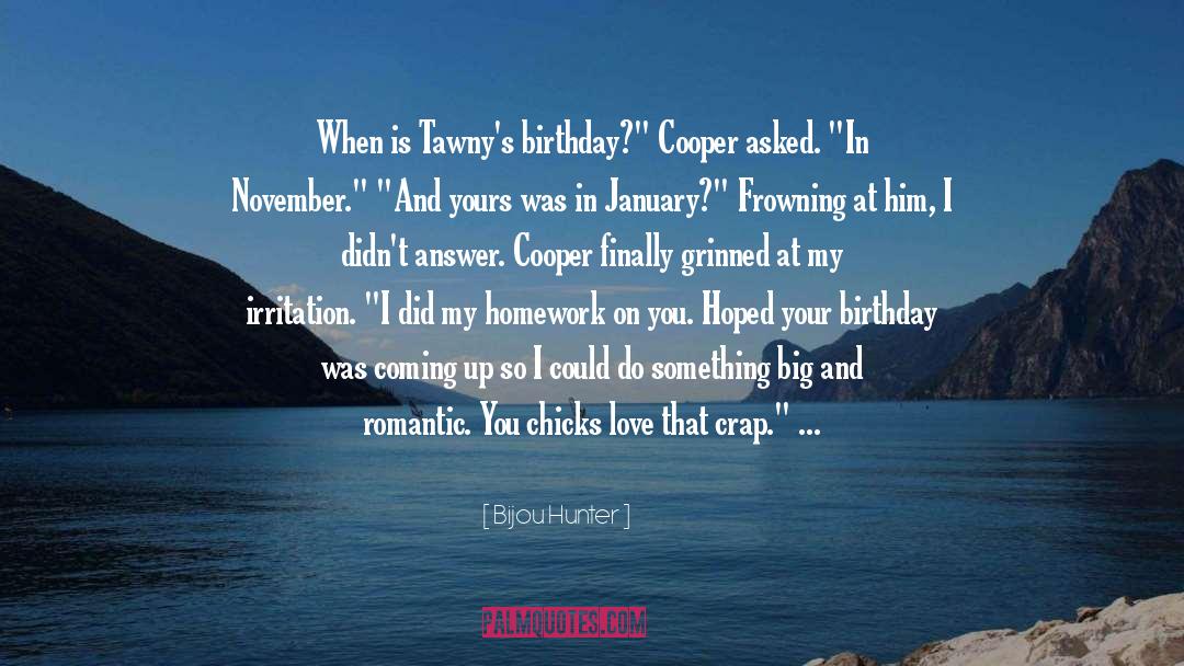 Birthday quotes by Bijou Hunter