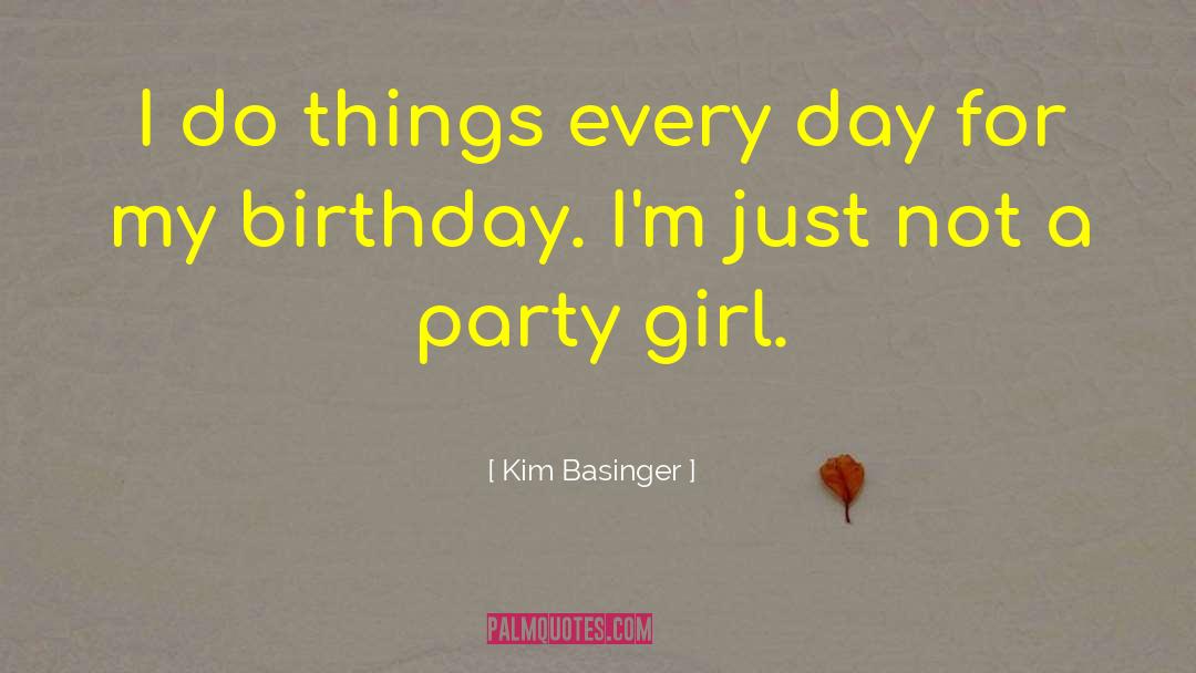 Birthday Registry quotes by Kim Basinger