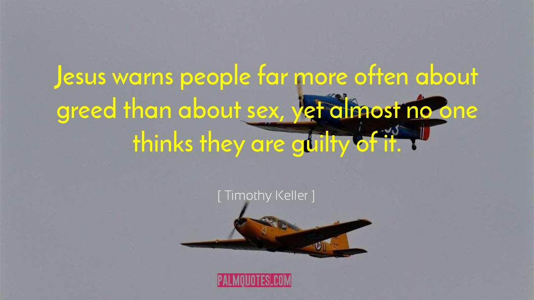 Birthday Sex No Literally quotes by Timothy Keller