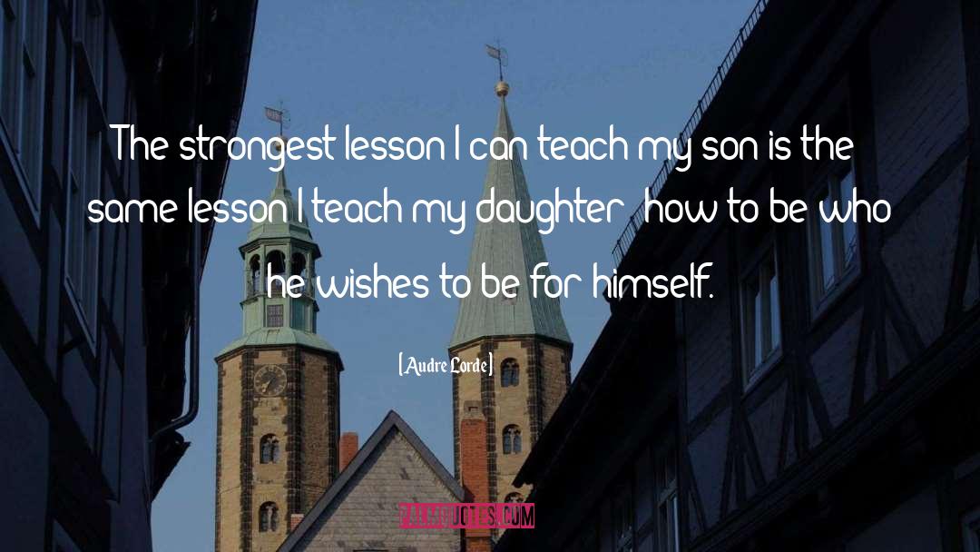 Birthday Wishes To Daughter quotes by Audre Lorde