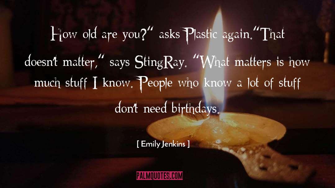 Birthdays quotes by Emily Jenkins