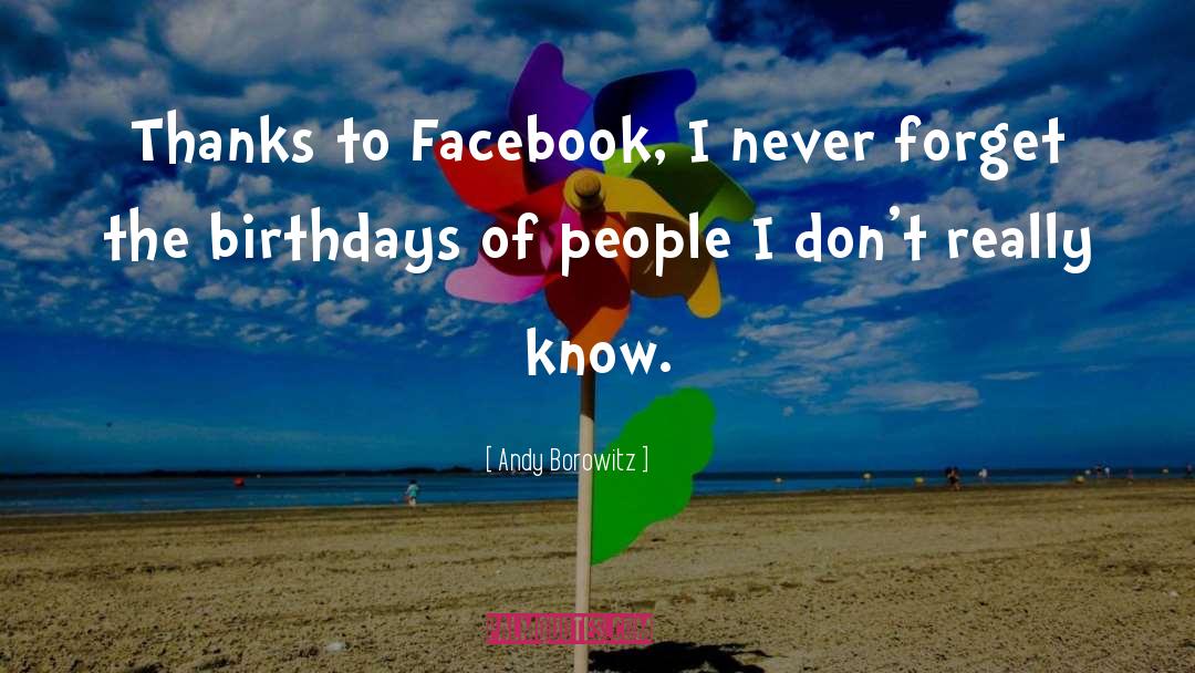 Birthdays quotes by Andy Borowitz