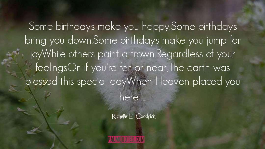 Birthdays quotes by Richelle E. Goodrich