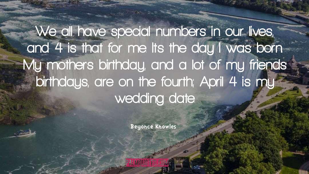 Birthdays quotes by Beyonce Knowles