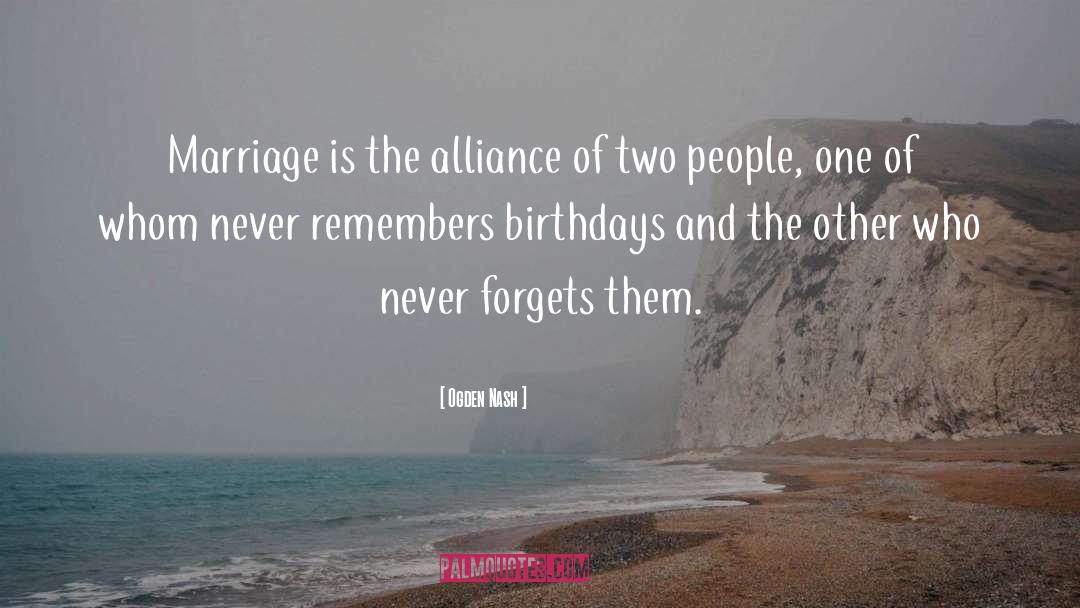 Birthdays quotes by Ogden Nash