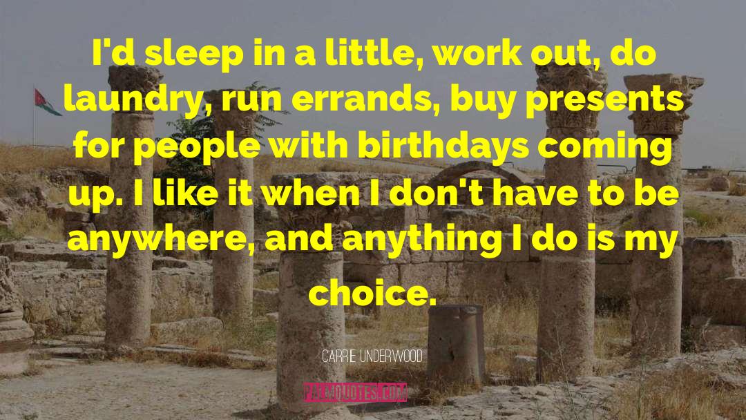 Birthdays quotes by Carrie Underwood