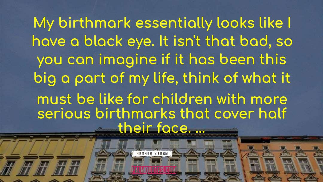 Birthmarks quotes by Hannah Storm