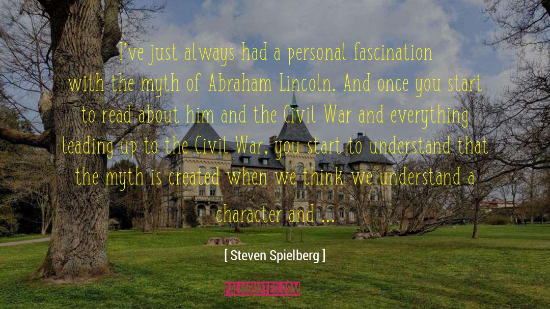 Birthplace Of Abraham quotes by Steven Spielberg