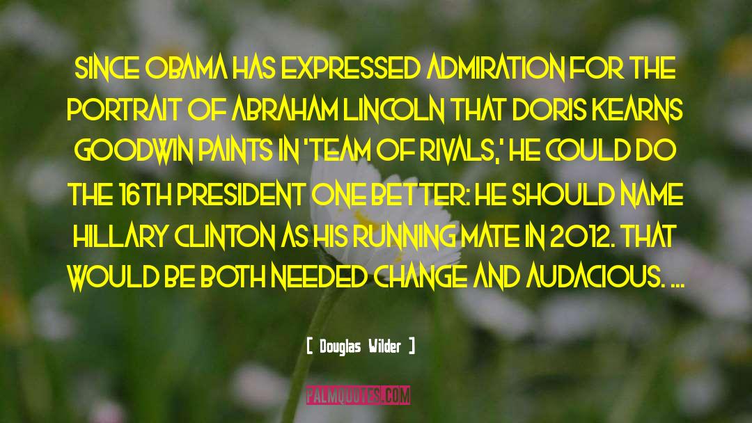 Birthplace Of Abraham quotes by Douglas Wilder