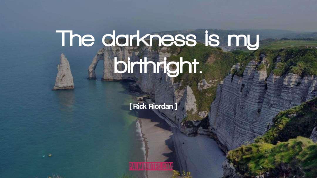 Birthright quotes by Rick Riordan