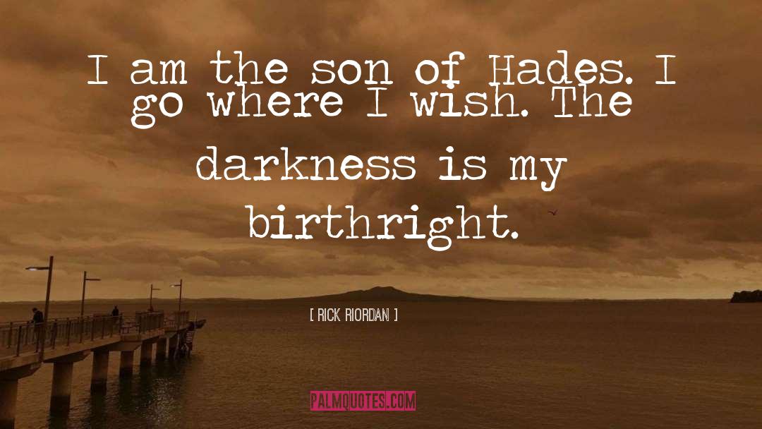 Birthright quotes by Rick Riordan